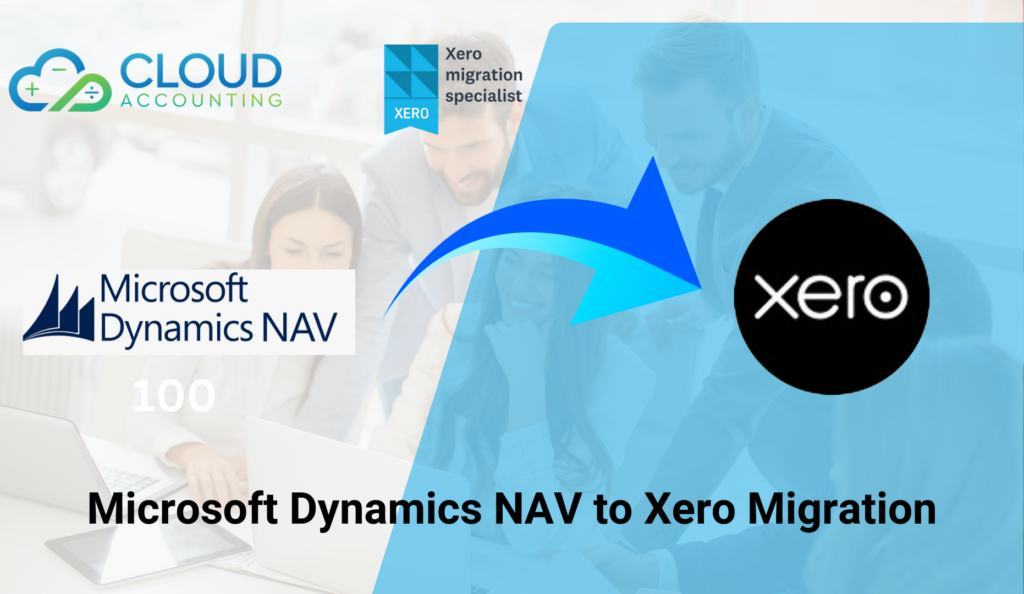 Microsoft Dynamics NAV to Xero Migration Made Easy with Global Expertise