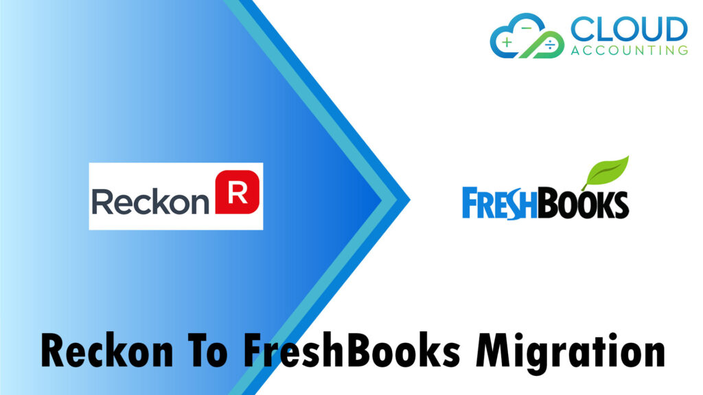 Reckon to FreshBooks Migration with Cloud Accounting