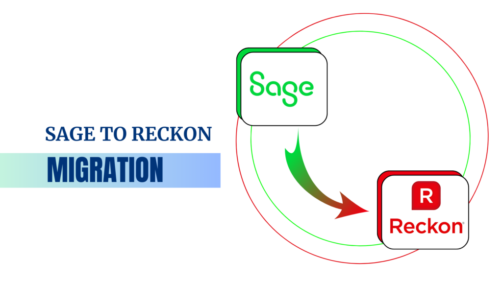 Sage to Reckon Migration with Cloud Accounting