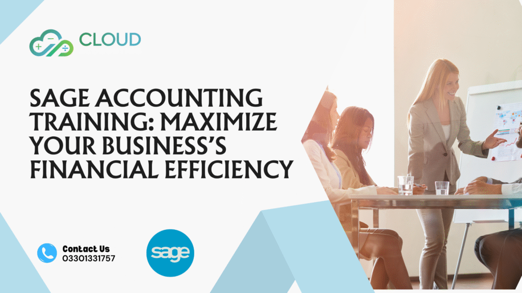 Sage Accounting Training: Maximize Your Business’s Financial Efficiency