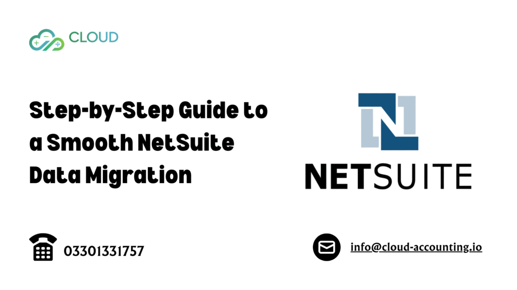 Step-by-Step Guide to a Smooth NetSuite Data Migration