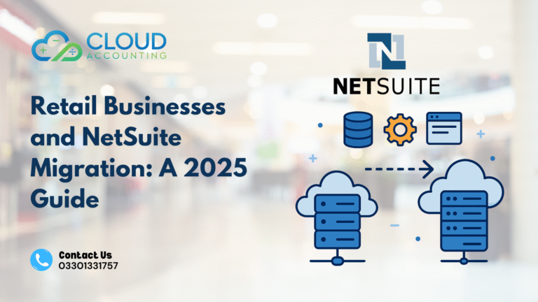 NetSuite Migration for Retail: 2025 Guide