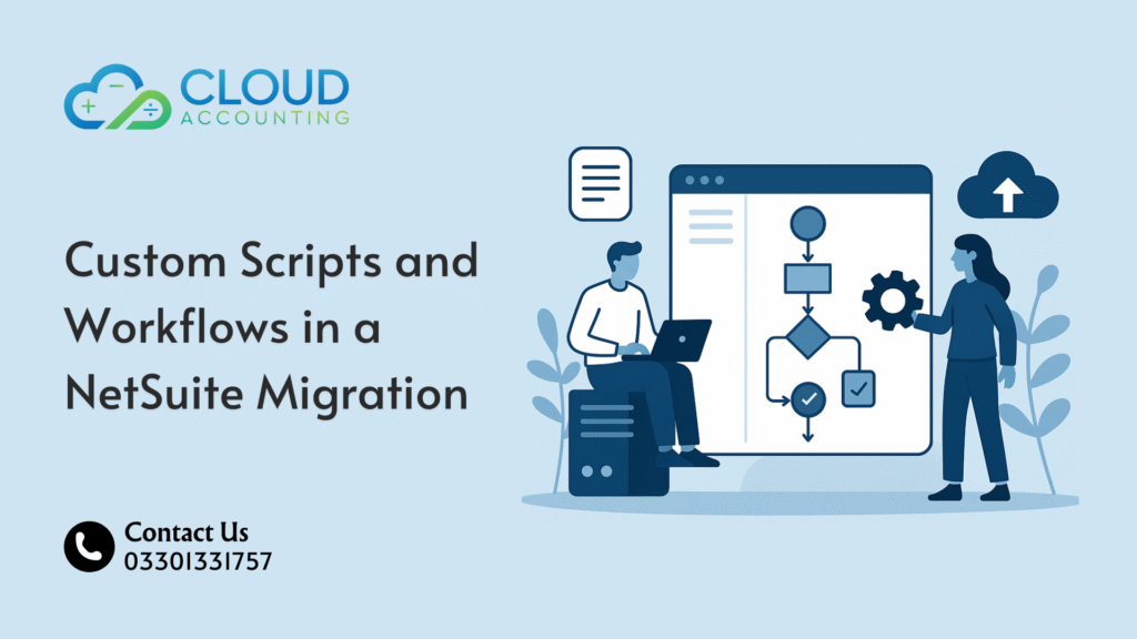 Custom Scripts and Workflows in a NetSuite Migration