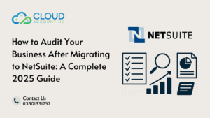 How to Audit Your Business After Migrating to NetSuite: A Complete 2025 Guide