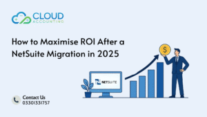 How to Maximise ROI After a NetSuite Migration in 2025