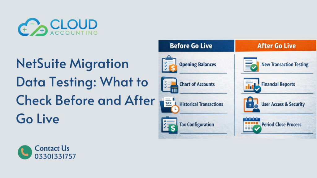 NetSuite Migration Data Testing: What to Check Before and After Go Live