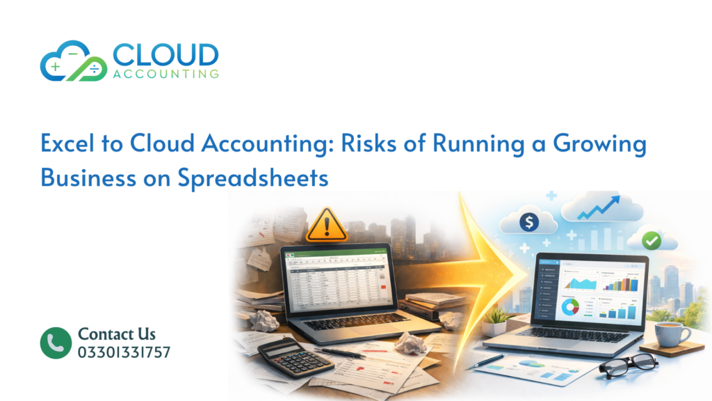Excel to Cloud Accounting: Risks of Running a Growing Business on Spreadsheets