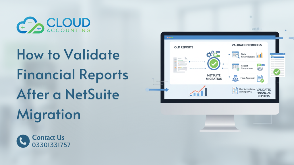 How to Validate Financial Reports After a NetSuite Migration